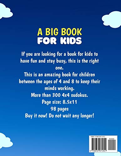 A Big Book For Kids: Over 300 Sudoku Puzzles For Kids 4-8 Ages