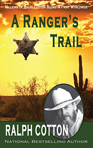 A Ranger's Trail: Book #39 The Big Iron Series (Ranger Sam Burrack (Big Iron)) (English Edition)