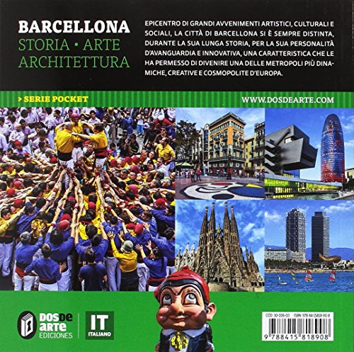 Barcelona: Una gran metropoli cultural y cosmopolita (Serie Ciudades - Edicion Pocket)
