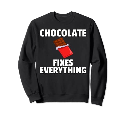 Barra Chocolate Fixes Everything Bar Choco Sudadera