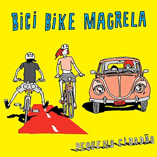 Bici Bike Magrela (Instrumental)