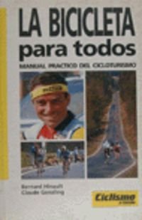 Bicicleta Para Todos,La - Manual Practico Del Cicloturismo (Clasicos De La Bicicleta)