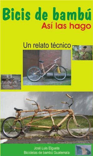 Bicis de bambú, así las hago