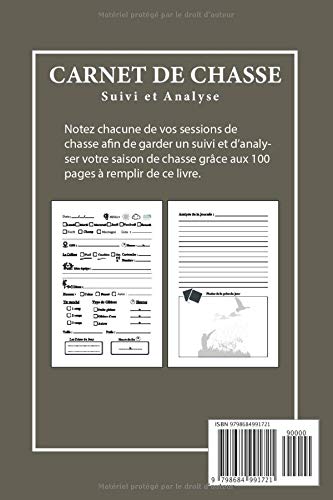 Carnet de Chasse Suivie et Analyse: Cadeau Original pour Chasseur | Garder une Trace de Chaque Saison de Chasse – 100 pages pré-remplies.