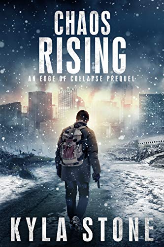 Chaos Rising: A Post-Apocalyptic EMP Survival Thriller (Edge of Collapse) (English Edition)