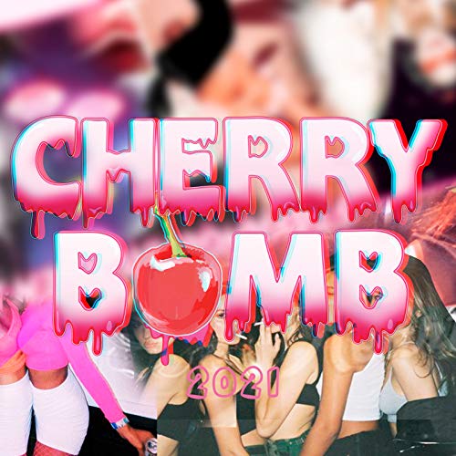 Cherry Bomb 2021