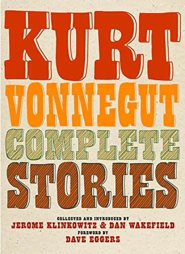 Complete Stories: Kurt Vonnegut