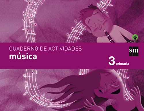 Cuaderno de música. 3 Primaria. Savia - 9788467570106