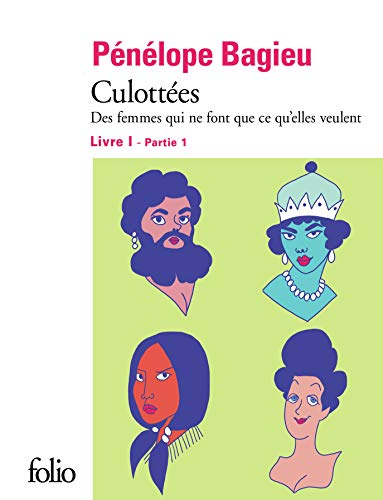 Culottées I, 1: Des femmes qui ne font que ce qu'elles veulent (Folio BD)