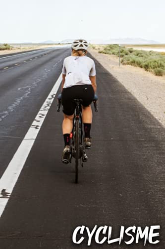 CYCLISME: Cahier d'entraînement - Journal de bord – Améliorer vos entraînements et vos compétences avec ce carnet original pour tous les passionnés de course !