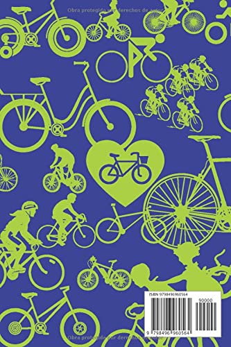 Diario De Ciclista – Tu Compañero Útil Para Ir En Bicicleta: anota los detalles de tus rutas en bici | compilado por un ciclista apasionado | 120 páginas | 15,24cm x 22,86cm | 6x9