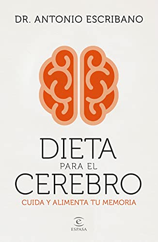 Dieta para el cerebro: Cuida y alimenta tu memoria (F. COLECCION)