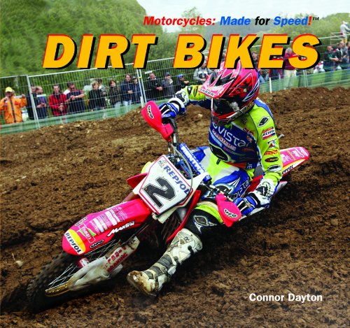 Dirt Bikes (Motorcycles: Made for Speed)