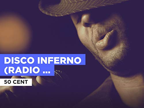 Disco Inferno (Radio Version) al estilo de 50 Cent
