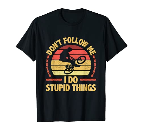 Don't Follow Me Do Stupid Things Retro Mountainbike Mtb Camiseta