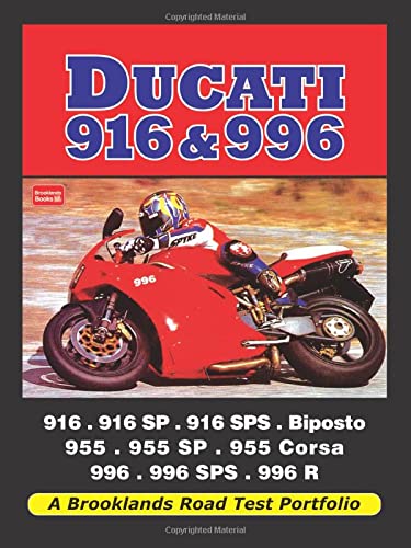 Ducati 916 & 996: Road Test Portfolio: A Brooklands Road Test Portfolio