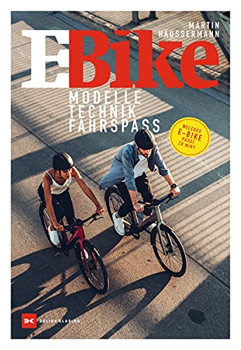 E-Bike: Modelle – Technik – Fahrspaß (German Edition)