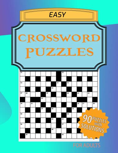 EASY CROSSWORD PUZZLES FOR ADULTS with SOLUTIONS: Monday Picture Crossword Kriss Kross Puzzles for Adults at Medium Level Kappa Crossword Puzzle Books for Seniors