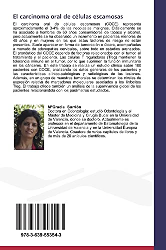 El carcinoma oral de células escamosas: Estudio clínico y su relación con la expresión de los linfocitos T reguladores infiltrantes en el tejido tumoral