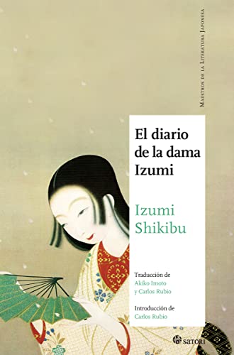 El diario de la dama Izumi (MAESTROS DE LA LITERATURA JAPONESA)