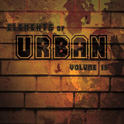 Elements Of Urban, Vol. 15 [Explicit]