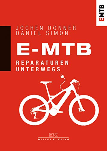 EMTB: Reparaturen unterwegs (German Edition)