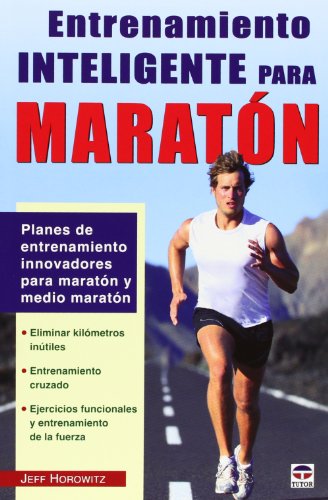 Entrenamiento Inteligente Para Maratón (Atletismo (tutor))