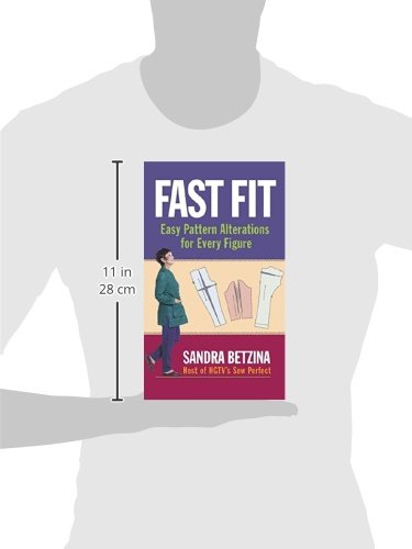 Fast Fit: Easy Pattern Alterations for Every Figure