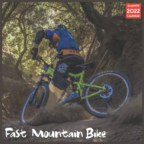 Fast Mountain Bike Calendar 2022: Official Fast Mountain Bike Calendar 2022 16 Months