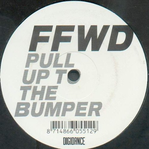 Ffwd - Pull Up To The Bumper