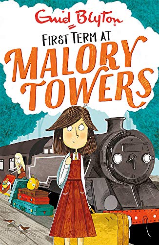 First Term At Malory Towers: Book 1