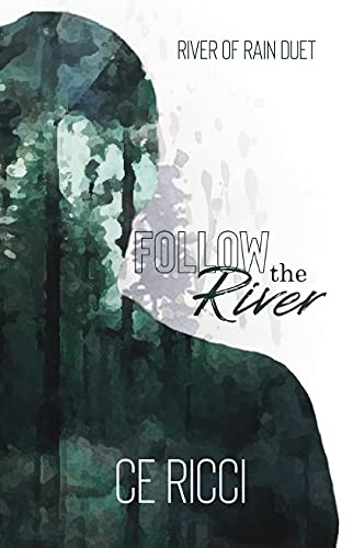 Follow the River (River of Rain Book 1) (English Edition)