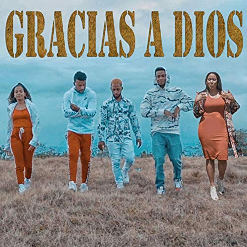 Gracias A Dios (feat. Cris Ego, Princesa Urbana, CR Camino Real & Fabiola de orbe)