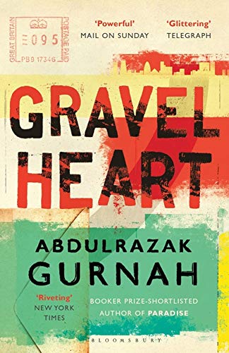 Gravel Heart: By the winner of the Nobel Prize in Literature 2021