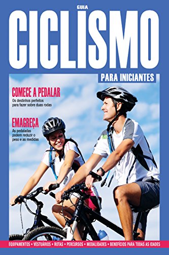 Guia Ciclismo para Iniciantes: Edição 1 (Portuguese Edition)