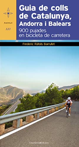 Guia de colls de Catalunya, Andorra i Balears: 900 pujades en bicicleta de carretera: 123 (Azimut)