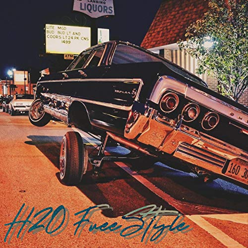 H20 Freestyle [Explicit]