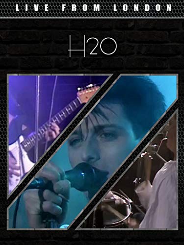 H20 - Live from London