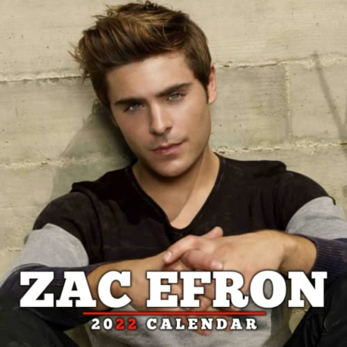 Handsome Man Zac Efron Calendar 2022: "Singer actor, photo gift for fan. Mini Planner US and UK Offical Holiday January 2022 - December 2022 OFFICIAL ... Calendrier12 Months | BONUS 4 Months 2021"