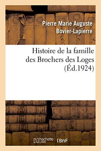 Histoire de la famille des Brochers des Loges