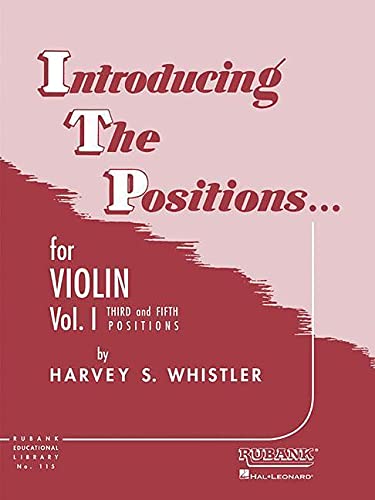 Introducing the Positions for Violin: Volume 1 - Third and Fifth Position