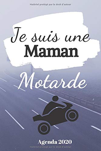 Je suis une Maman Motarde Agenda 2020: Planificateur Hebdomadaire Calendrier 54 Pages Blanches | Une Semaine sur une Page | Janvier 2020 à Décembre ... Noir Blanc 12 Mois pour Femmes Mère Parents