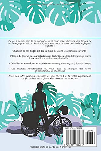 Journal de Route du Cyclotouriste: Livre de route à compléter afin d’archiver les souvenirs de vos voyages à bicyclette | Enregistrez vos aventures de cyclo-voyageur sur les route de France
