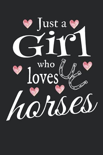 Just A Girl Who Loves Horses: Funny Horse Riding Silhouette Gift Vintage Loves Horses Horseback Riding Or Lives In A Farm Journal Dairy Happy Occasion Gift For Girls Women