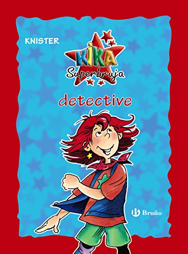 Kika Superbruja, detective (edición especial 20 aniversario) (Castellano - A PARTIR DE 8 AÑOS - PERSONAJES - Kika Superbruja)