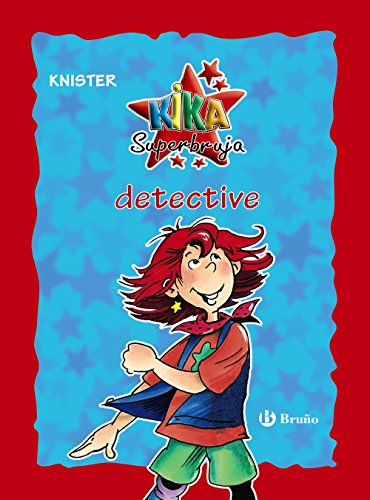 Kika Superbruja, detective (edición especial 20 aniversario) (Castellano - A PARTIR DE 8 AÑOS - PERSONAJES - Kika Superbruja)