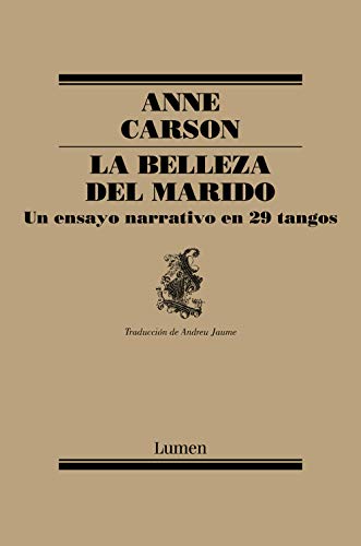 La belleza del marido: un ensayo narrativo en 29 tangos