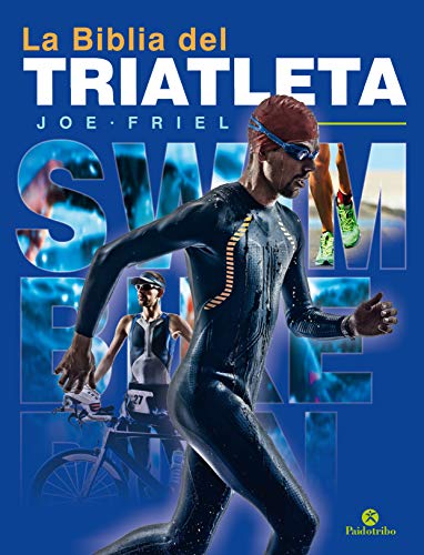 La biblia del triatleta - Nueva edición (Bicolor) (Triatlón)