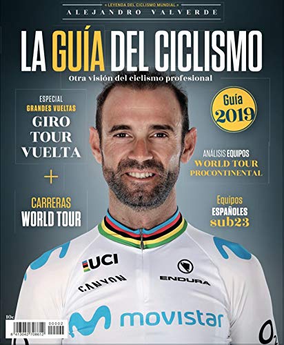 La Guia del Ciclismo - 2019. Otra Visión del Ciclismo Profesional