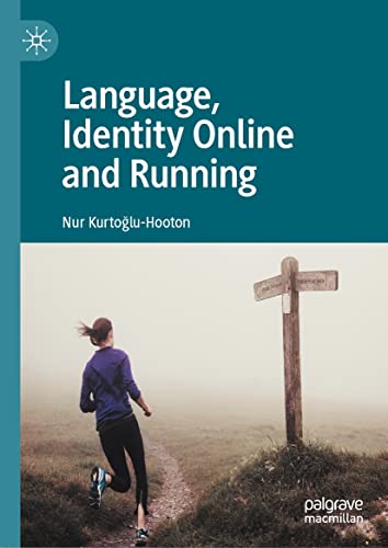 Language, Identity Online and Running (English Edition)